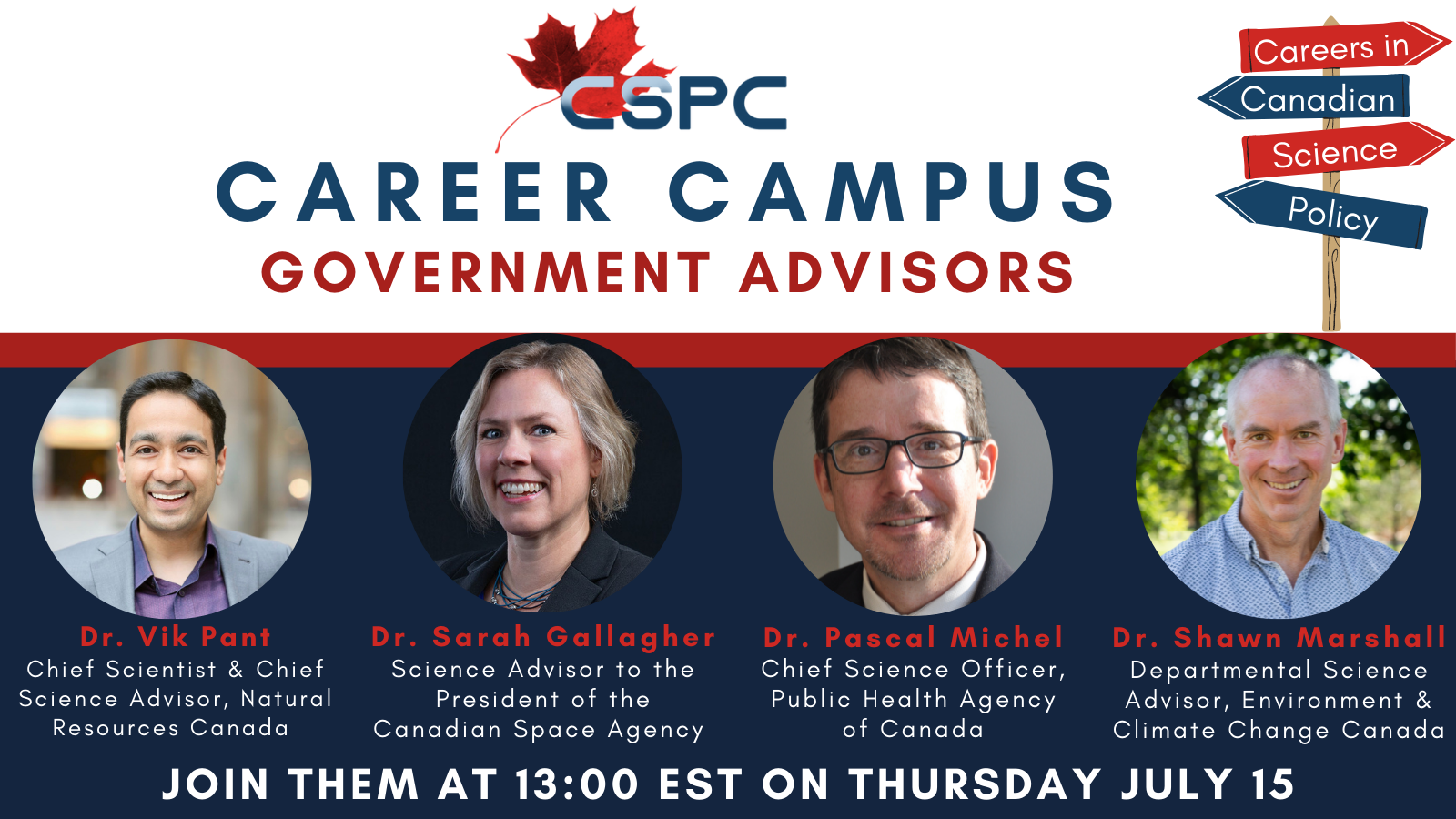 A banner showcasing the 5 panelists for the career campus: working as science advisors webinar on July 18th
