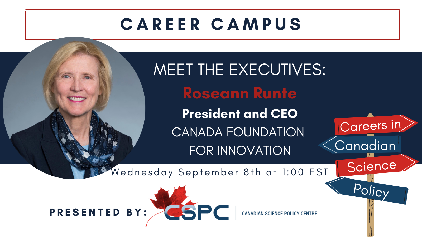 Banner for the Meet the Executives event with Rosann Runte, President and CEO of the Canada Foundation for Innovation