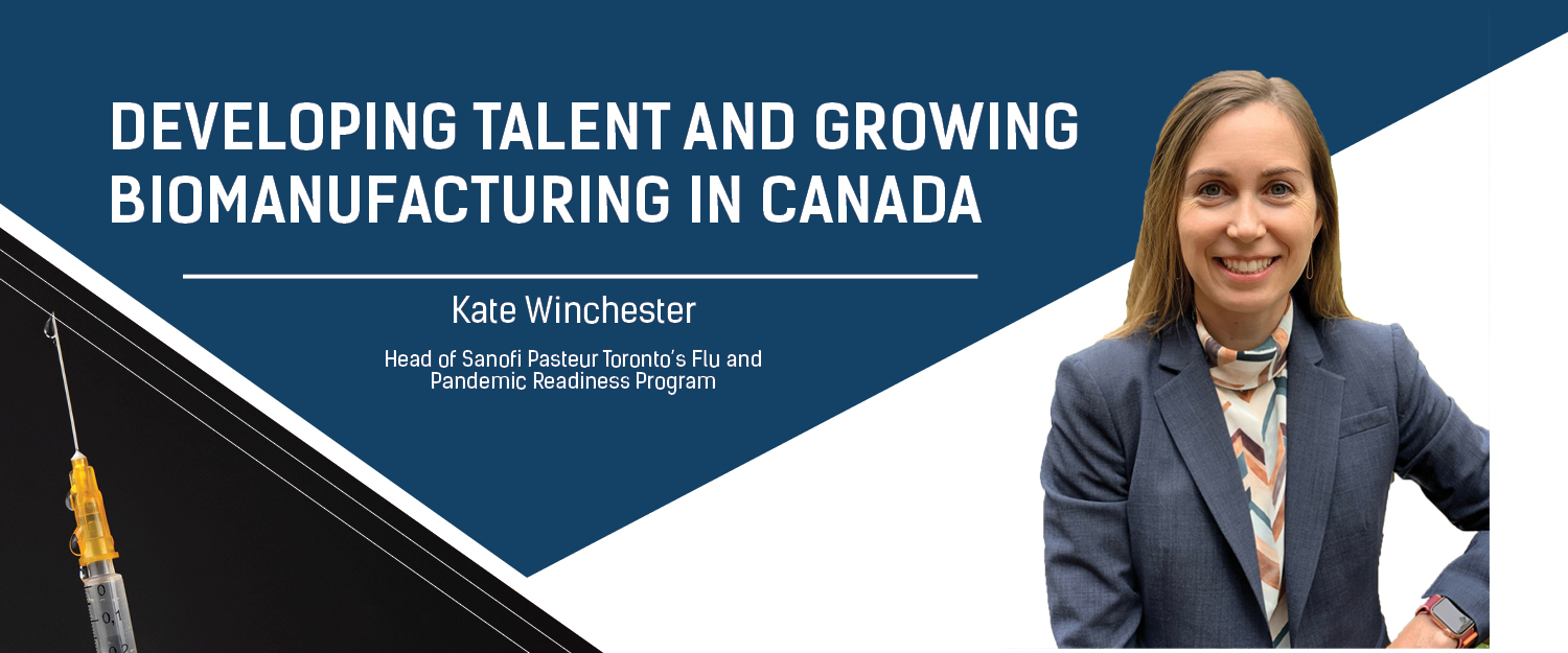 Heashot of a young white woman in a suit with the title: Developing Talent and Growing Biomanufaturing in Canada