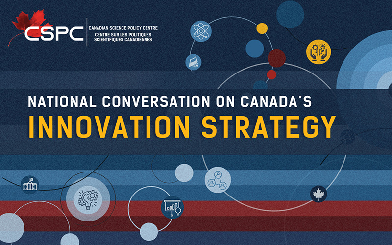 National Conversation on Canada’s Innovation Strategy