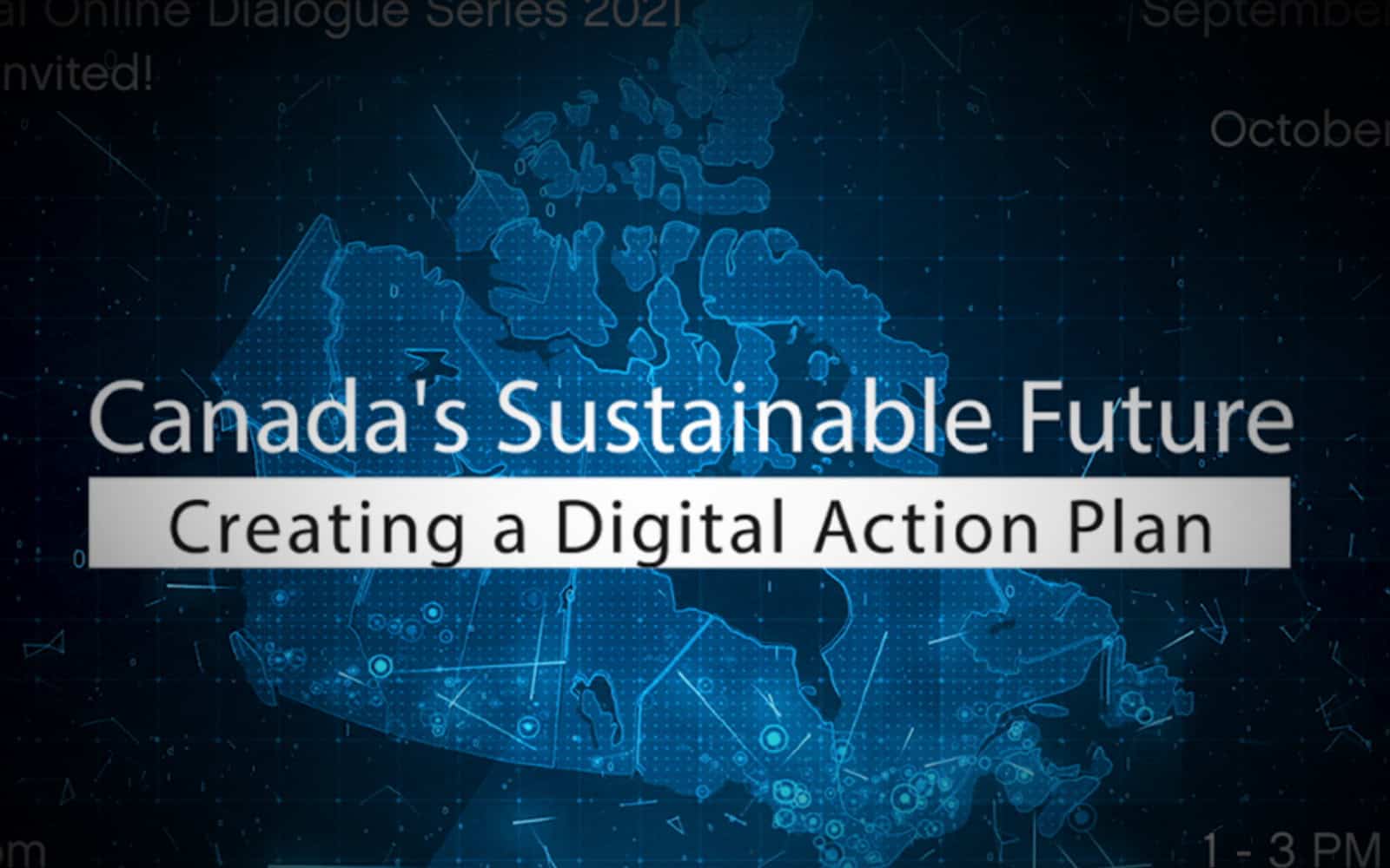 Canada’s Sustainable Future – Creating a Digital Action Plan