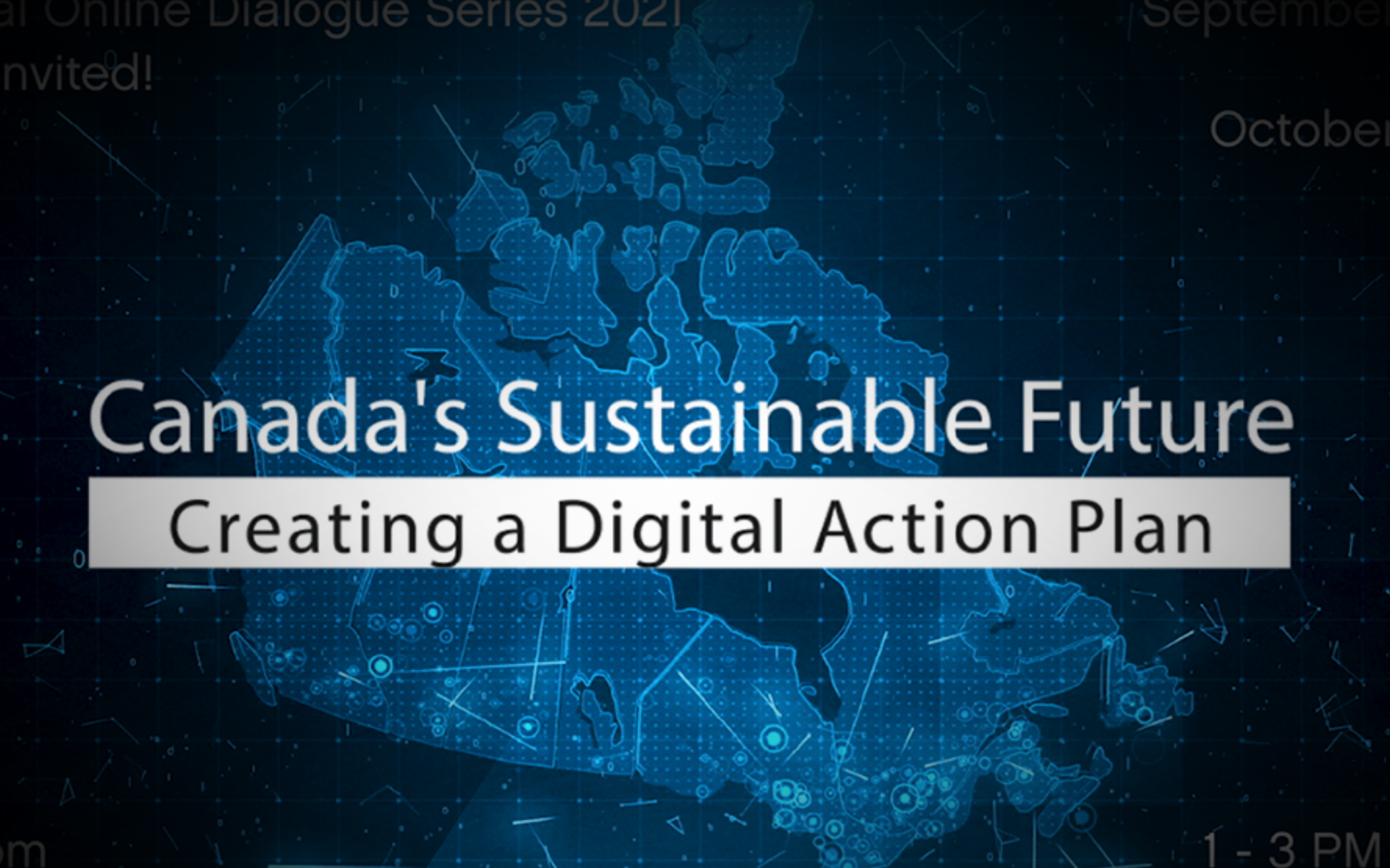 Canada’s Sustainable Future – Creating a Digital Action Plan